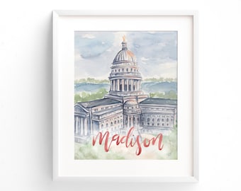 Madison, Wisconsin Capital Print - Watercolor Prints - Illustration - Art Print - 5x7 - 8x10 - 11x14