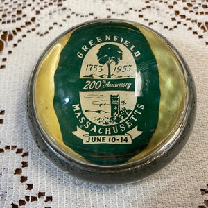 Paperweight, Greenfield Massachusetts 200th Anniversary 1753-1953 Commemorative Memorabilia