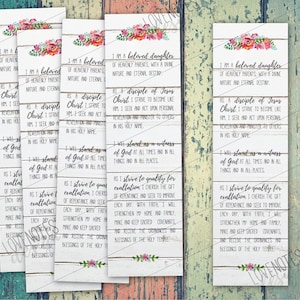 May include: A set of five printable bookmarks with a floral design and a white background. The bookmarks feature a quote about being a beloved daughter of Heavenly Parents and a disciple of Jesus Christ. The text includes phrases like "I will stand as a witness of God at all times and in all places" and "I strive to qualify for exaltation".