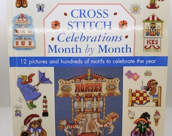 CROSS STITCH Celebrations Month by Month Book - Sue Cook
