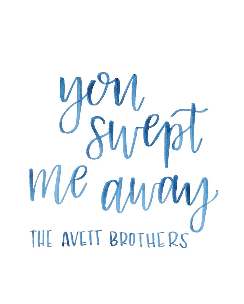 Avett Brothers Lyrics / Watercolor Print / Wall Decor / You Etsy