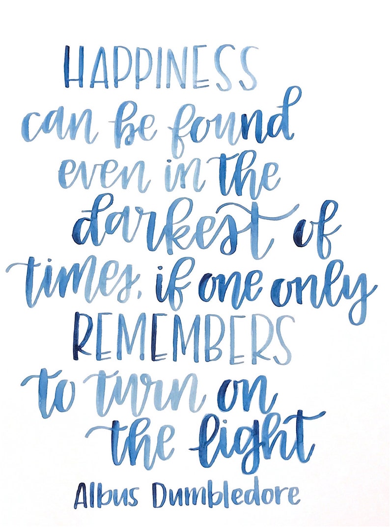 Harry Potter Quote / Albus Dumbledore / Happiness Can Be Found Etsy