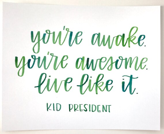 Image result for kid president quotes