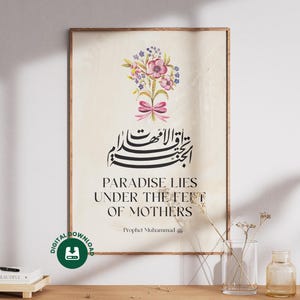 Islamic Mum Gift Printable Wall Art | Jannah Lies Under Mothers Feet Hadith | Arabic Calligraphy | Muslim Mother Day Gift | Digital Download