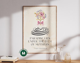 Arte mural imprimible para mamá islámica | Hadith "El Paraíso se encuentra bajo los pies de la madre" | Caligrafía árabe | Regalo para el Día de la Madre Musulmana | Descarga digital