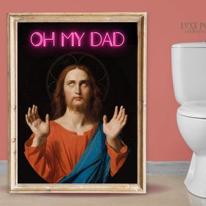 Rolig Jesus-badrumskonst: Oh My Dad neonskylt, maximalistisk dekor (digital nedladdning)