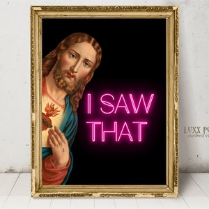 Trendy prints Maximalist funky wall art, I saw that altered art meme, Eclectic Home Bathroom Alternative Fun Art Print, digital download