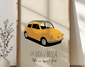 Cartel vintage Fiat 500: Impresión de coches de estilo italiano - La Vita È Bella (Descarga digital)