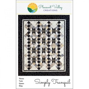 May include: A quilt pattern featuring a black and white diamond pattern with a beige background. The pattern is called "Simply Tranquil" and is available in throw, twin, queen, and king sizes. The pattern is from Pleasant Valley Creations.