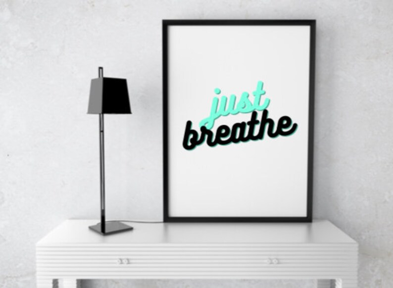 Just Breathe Wall Art Print / Home Decor / Quote A4 Etsy UK