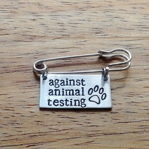 Against Animal Testing ~ Hand Stamped Kilt Pin Safety Pin Brooch Badge ~ Vegan, Animal Rights, Liberation~  Jewellery Jewelry Accessory Gift