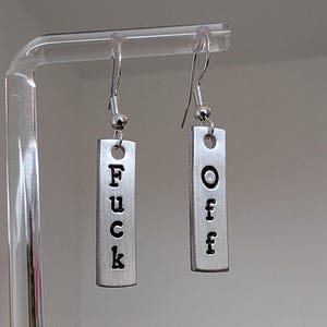F*ck Off Rectangular Dangly Drop Earrings | Sweary, edgy, punk, rude, bold custom earrings ~ Hand Stamped Jewelry Gift