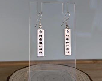 Resist Drop Earrings | Hand Stamped Political Jewelry | Feminist, She Persisted, I Rise, Anti Trump | 925 Sterling Silver Hooks