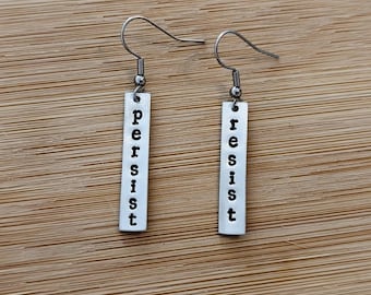 Resist and Persist Drop Earrings | Hand Stamped Political Jewelry | Feminist, She Persisted, I Rise, Anti Trump | 925 Sterling Silver Hooks