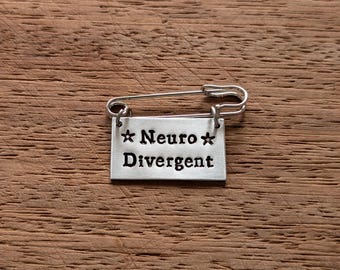 Neurodivergent ~Kilt Pin Brooch Badge ~ Mental Health, Autistic Autism Neuro diversity awareness pride ~ Hand Stamped Jewellery Jewelry Gift