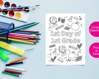 1st Day of 1st Grade Coloring Sheet size 8.5x11