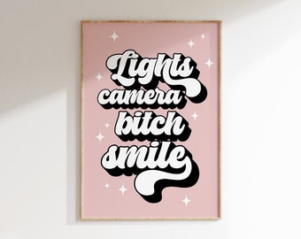 Lights Camera Bitch Smile Print | Tortured Poets Department Print | Wall art | Taylor Swift Gift | TTPD Print |The Tortured Poets Department