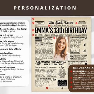 May include: A personalized newspaper-style birthday poster titled The Party Times, featuring a central photograph, historical facts from 2013, and customizable text sections. The design includes a headline, subheadings, and columns detailing pop culture, world population, and economic data from the year of birth.