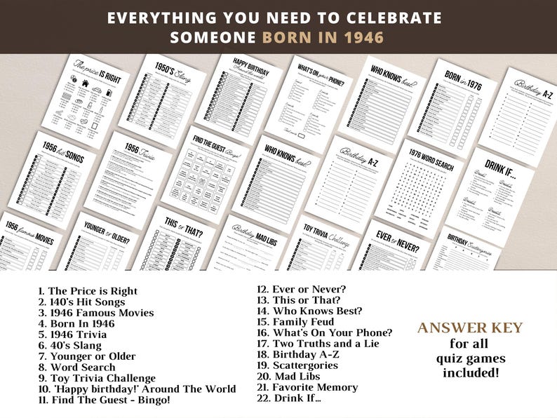 May include: A set of printable quiz games with a vintage theme, ideal for a birthday celebration. The games include trivia, word searches, and other fun activities. The text on the top says "EVERYTHING YOU NEED TO CELEBRATE SOMEONE BORN IN 1946".