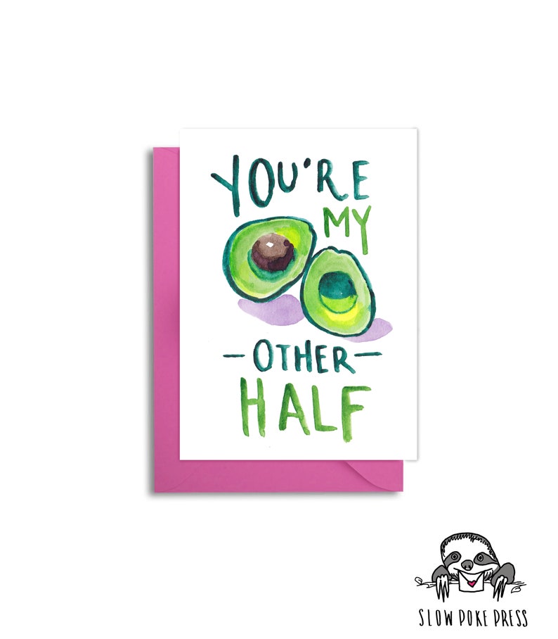 Avocado Valentine, You're My Other Half Avocado Card, My Other Half Valentine, Funny Valentine, Valentine for Him, Funny Anniversary Card image 1