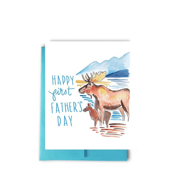 Happy First Father's Day, Father's Day Moose Card, Dad and Baby Moose, Nature Father's Day Card, Father's Day from Son, Father's Day Moose