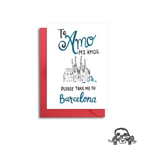 Te Amo Mi Amor Please Take Me to Barcelona, Travel Valentine, Spanish Valentine, Euro Trip Valentine, Funny Valentine, Romantische valentijn