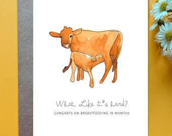 Funny Breast Feeding Card End of Breastfeeding Gift Custom New Mom encouragement End of Pumping Card Lactation Consultant