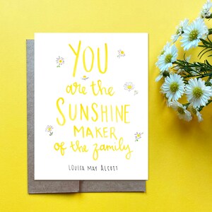 Biglietto Tu sei il creatore del sole della famiglia, biglietto Sunshine per la festa della mamma, biglietto per la festa della mamma con citazione di piccole donne, festa della mamma da lui