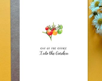 Gardening Retirement Card Out of the Office Into the Garden Retirement Card for Him Tomato Card Retirement Gift for Her Garden Theme