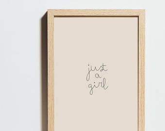 I'm Just a Girl Poster Literally Just a Girl Minimal Wall Art Dorm Room Coworker Gift Office Decor