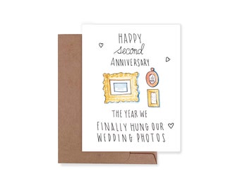 2nd Wedding Anniversary Card, The Year we Finally Hung Our Wedding Photos, Funny 2nd Anniversary Card