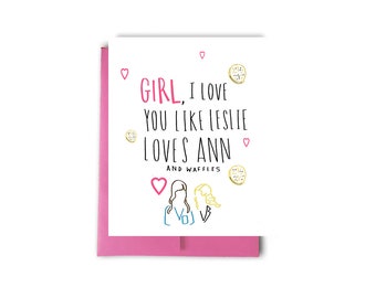 Leslie Knope Galentines Card, Best Friend Valentine, Leslie Knope and Ann Perkins Card, Best friend Birthday, Love Card, Parks and Rec Card