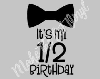 Half Birthday Svg Etsy