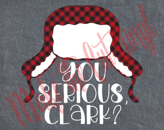 Cousin Eddie's Hat You Serious Clark .SVG .png | Etsy
