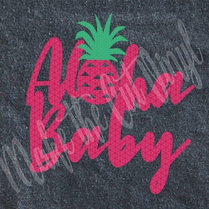 Aloha Baby - Cake Topper, T-shirt design - .SVG, .jpg, .gsp, .pdf, .dxf and .png file download - digital file ONLY