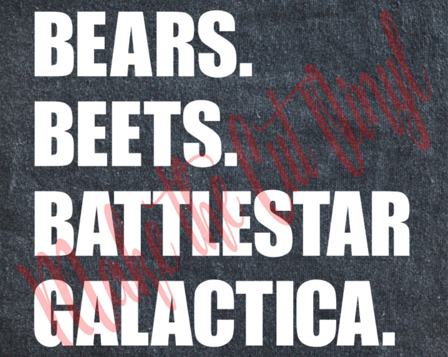 Bears Beets Battlestar Galactica SVG Png Jpg Gsp Pdf Etsy