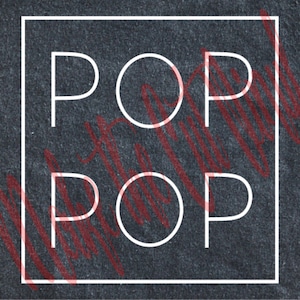POP POP Square - includes .svg, .jpg, .png (transparent background), .gsp, .pdf, .dxf - digital file ONLY - Instant Download