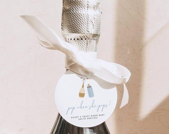 Baby Shower Champagne Tag, Pop When She Pops Tag, Boy Baby Shower Tags, Round or Square Poppin' Bottles Gift Tag Template Instant DIY - ANDI