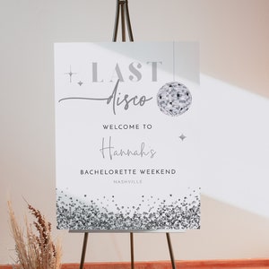 REGINA Last Disco Bachelorette Welcome Sign Template, Printable Welcome Sign, Silver Welcome Sign, Disco Ball and Glitter Sequence Bach DIY