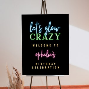 LOLA Glow Party Welcome Sign Template, Let's Glow Crazy Welcome Sign Printable, Neon Birthday Party Welcome Poster Instant Download Editable
