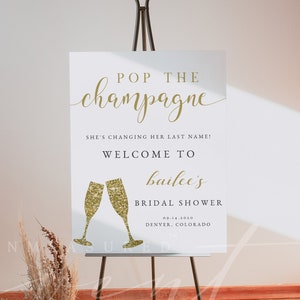 VIVIEN Bridal Shower Welcome Sign, Pop The Champagne She's Changing Her Last Name Welcome, Yellow Gold Glitter Bridal Brunch Breakfast Sign