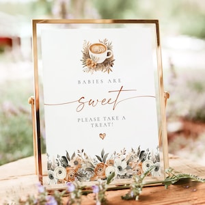 Babies Are Sweet Please Take a Treat Sign, Babies Are Sweet Baby Shower Sign Template, Coffee Baby Shower Sign, Dessert Table Sign, HAZEL
