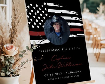PRINTED + SHIPPED Celebrating Life Memorial Welcome Sign, Thin Red Line Firefighter Flag Photo Memorial Sign, Funeral Welcome, FIREFIGHTER
