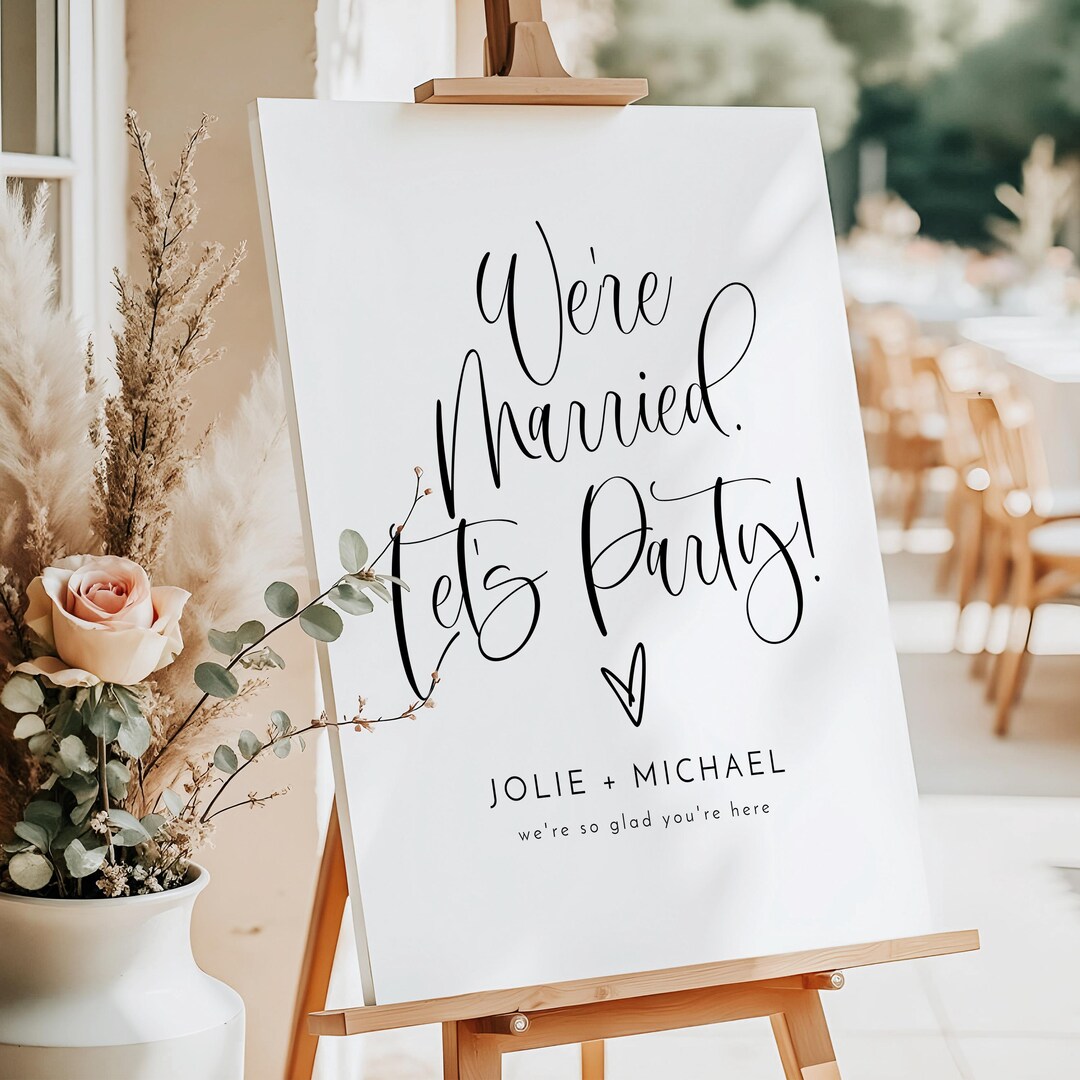 Wedding Rave Sign PRINTED + SHIPPED We're Married Let's Party Sign, Wedding Reception ...