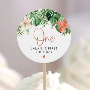 1st Birthday Cupcake Topper Template, Tropical Cupcake Flags, Luau 1st Birthday Cupcake Toppers, Hibiscus Floral Cupcake Tags Instant LALANI