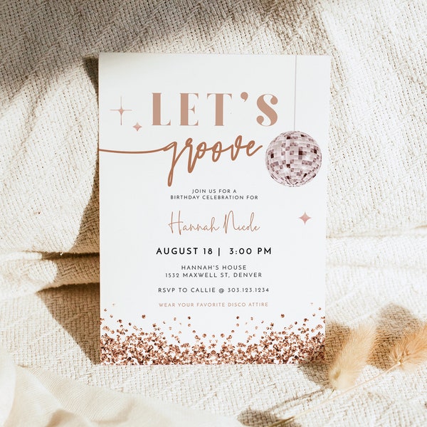 REGINA Printable Let's Groove Disco Birthday Invitation Template Groovy Disco Ball Birthday Invite Rose Gold Glitter Sequence Evite DIY