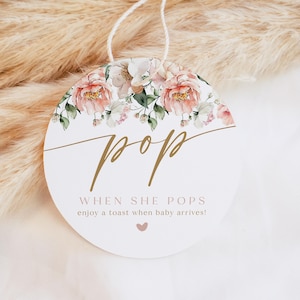 ISLA PRINTED + SHIPPED Pop When She Pops Baby Shower Tags, Round Champagne Baby Shower Favor Tags, Blush Floral Gold Baby Shower Tags