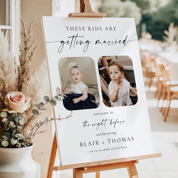 PRINTED + SHIPPED These Kids Are Getting Married Sign, The Night Before Wedding Rehearsal Dinner Sign, Custom Photo Wedding Sign, BLAIR