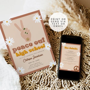 May include: Peace out high school graduation party invitation with a peace sign, daisies, and a brown background. The invitation includes the date, RSVP information, and the text "Peace out high school".