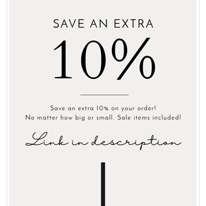May include: A white and gray graphic with black text that reads "SAVE AN EXTRA 10%". The text "Save an extra 10% on your order! No matter how big or small. Sale items included!" is below the 10% text. The text "Link in description" is below the previous text. A black arrow pointing down is below the text. The text "f/UNMEASUREDEVENTS" is in the bottom left corner. The text "UNMEASUREDEVENTS.COM" is in the bottom right corner. The text "UNMEASUREDEVENT.ETSY.COM" is below the previous text.